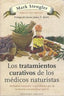 TRATAMIENTOS CURATIVOS DE LOS MEDICOS NATURISTAS - 9788497778992