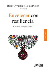 ENVEJECER CON RESILIENCIA - 9788497849562
