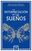 INTERPRETACION DE LOS SUEÑOS,LA | FREUD,SIGMUND | EDIMAT EDITORIAL | 9788497945486