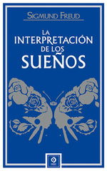INTERPRETACION DE LOS SUEÑOS,LA | FREUD,SIGMUND | EDIMAT EDITORIAL | 9788497945486