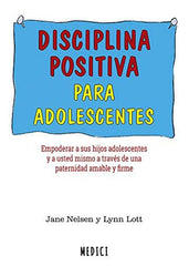 DISCIPLINA POSITIVA PARA ADOLESCENTES - 9788497991735