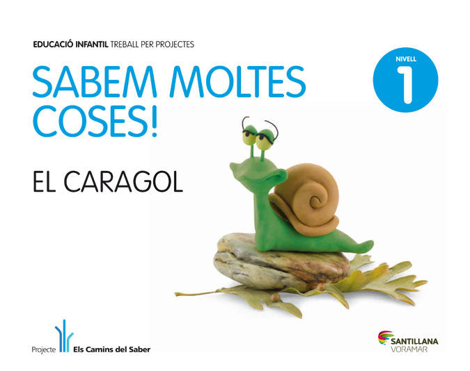 NIVELL 1 CARAGOL SABEM MOLTES VALEN ED12 | Varios Autores | 9788498076332 (Voramar Santillana)