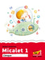 Micalet 1: Llengua. Primer cicle de Primària. Primer curs