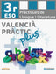 Valencià pràctic Plus. 3r ESO.: Pràctiques de llengua i literatura. 3 ESO