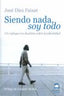 SIENDO NADA SOY TODO - 9788498270969