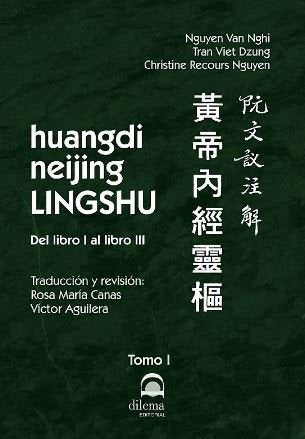 HUANGDI NEIJING LINGSHU LIBRO 1 - 9788498274707