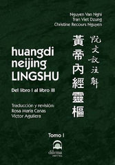 HUANGDI NEIJING LINGSHU LIBRO 1 - 9788498274707