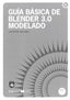 GUIA BASICA DE BLENDER 3,0 MODELADO | JUAN DE DIOS LOPEZ CASTRO | UNIVERSIDAD DE CADIZ | 9788498288858
