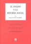 ESTADO Y LA REFORMA SOCIAL - 9788498366495