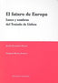 FUTURO DE EUROPA LUCES Y SOMBRAS DEL TRABAJO DE LISBOA - 9788498366778