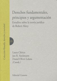 DERECHOS FUNDAMENTALES PRINCIPIOS Y ARGUMENTACION - 9788498367874