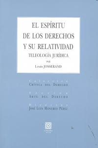 ESPIRITU DE LOS DERECHOS Y SU RELATIVIDADEL - 9788498369779