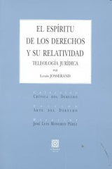 ESPIRITU DE LOS DERECHOS Y SU RELATIVIDADEL - 9788498369779