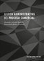 GESTION ADMINISTRATIVA DEL PROCESO COMERCIAL - 9788498395846