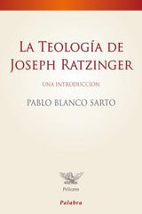 TEOLOGIA DE JOSEPH RATZINGERLA - 9788498405231