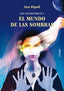 INCORPOREOS 1 EL MUNDO DE LAS SOMBRAS,LOS | Ripoll,ana | 9788498414561 (Siruela)