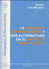 MEDIDA DE INTERNAMIENTO Y SUS ALTERNATIVAS EN EL DERECHO PEN - 9788498490329