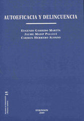 AUTOEFICACIA Y DELINCUENCIA - 9788498494556