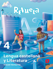 ✅ LENGUA CASTELLANA 4º EDUCACION PRIMARIA TRIMESTRES PROYECTO REVUELA ED 2023 MEC VV.AA. EDICIONES SM - 9788498561661