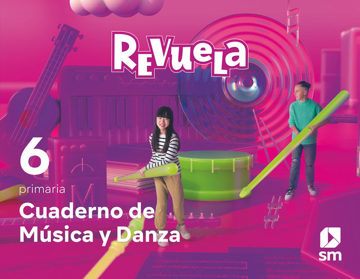 Cuaderno de Música y Danza. 6 Primaria. Revuela | Varios autores | 9788498562576 (Sm)