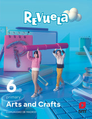 Arts and Crafts. 6 Primary. Revuela. Comunidad de Madrid | Varios autores | 9788498563061 (Sm)