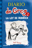 DIARIO DE GREG 2 - LA LEY DE RODRICK I Kinney, Jeff I Molino I 9788498674019