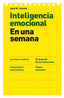 INTELIGENCIA EMOCIONAL EN UNA SEMANA - 9788498751673