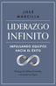 LIDERAZGO INFINITO | JOSE MARCILLA | GESTION 2000 | 9788498755770