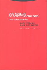 DOS MODELOS DE CONSTITUCIONALISMO - 9788498792546