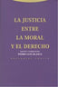 JUSTICIA ENTRE LA MORAL Y EL DERECHOLA - 9788498793598