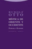 MISTICA DE ORIENTE Y OCCIDENTE - 9788498794984
