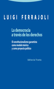 DEMOCRACIA A TRAVES DE LOS DERECHOSLA - 9788498795363