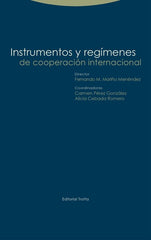 INSTRUMENTOS Y REGIMENES DE COOPERACION INTERNACIONAL - 9788498797183