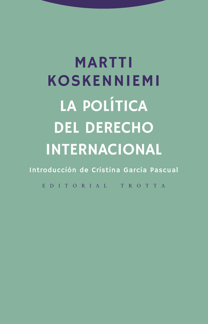 LA POLITICA DEL DERECHO INTERNACIONAL - 9788498797947