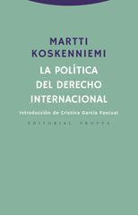 LA POLITICA DEL DERECHO INTERNACIONAL - 9788498797947
