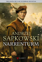 NARRENTURM (TRILOGIA DE LAS GUERRAS HUSITAS 1) | Andrzej Sapkowski | 9788498891492 (Alamut)