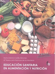 EDUCACION SANITARIA EN ALIMENTACION Y NUTRICION - 9788498919240