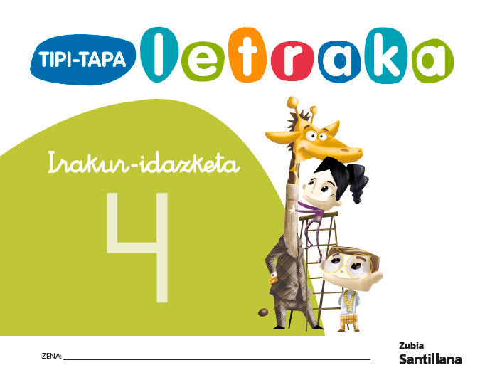 TIPI-TAPA LETRAKA 4 ED12 | AA,VV, | 9788498941289 (Zubia Santillana)
