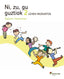 Koad Ni Zu Gu Guztiok J Bideak 2º EP 2011 (Zubia Santillana) - 9788498941548