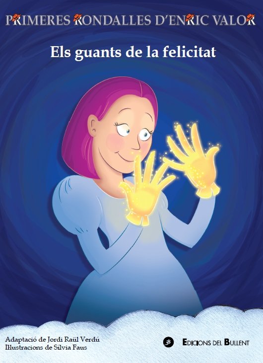 ELS GUANTS DE LA FELICITAT | Nan | 9788499042411 (Bullent edicions)