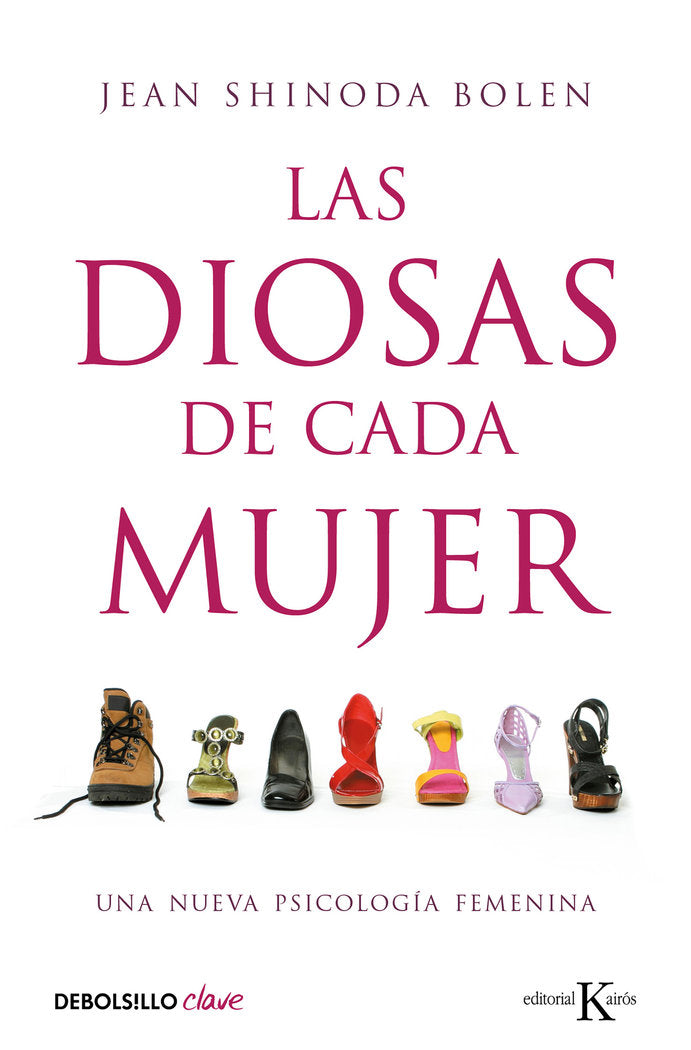 DIOSAS DE CADA MUJER,LAS DB | BOLEN,JEAN SHINODA | DEBOLSILLO | 9788499087689