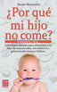 POR QUE MI HIJO NO COME - 9788499171357