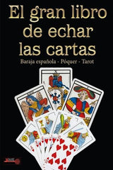 EL GRAN LIBRO DE ECHAR LAS CARTAS I Aa,Vv I Robinbook I 9788499176802