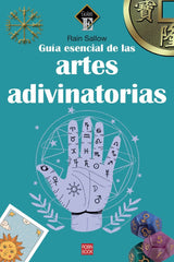 GUIA ESENCIAL DE LAS ARTES ADIVINATORIAS I Rain Sallow I Robinbook I 9788499177076