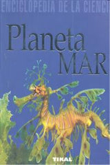 PLANETA MAR ENCICLOPEDIA DE LA CIENCIA - 9788499281254
