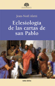 ECLESIOLOGIA DE LAS CARTAS DE SAN PABLO - 9788499451145