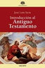 INTRODUCCION AL ANTIGUO TESTAMENTO - 9788499451411