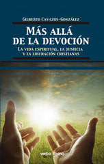 MAS ALLA DE LA DEVOCION - 9788499459806
