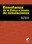 Enseñanza de la Física a Traves de Simulaciones (Sintesis Editorial) - 9788499588384