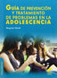 Guia Prevencion y Tratamiento Problemas en la Adolescencia (Sintesis Editorial) - 9788499588872